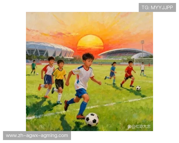 足球青训体系与发展趋势 足球青训体系与发展趋势